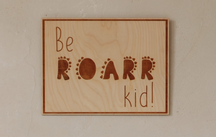 Wooden Poster Be Roarr Kid (3) resize przyciete (1).jpeg